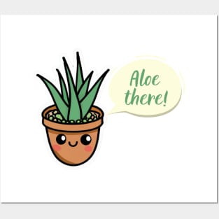 aloe there Posters and Art